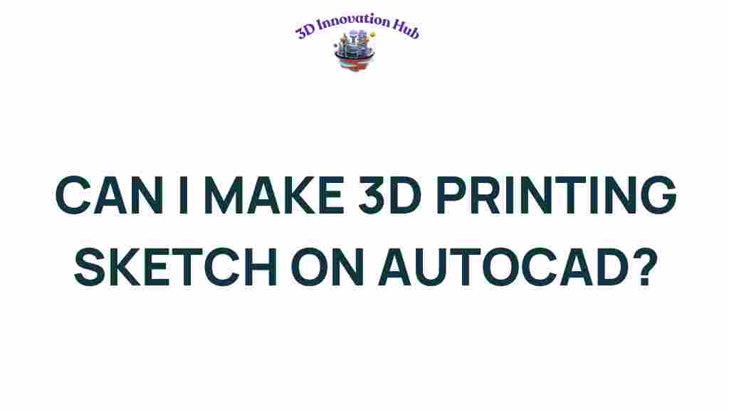 3d-printing-sketch-autocad