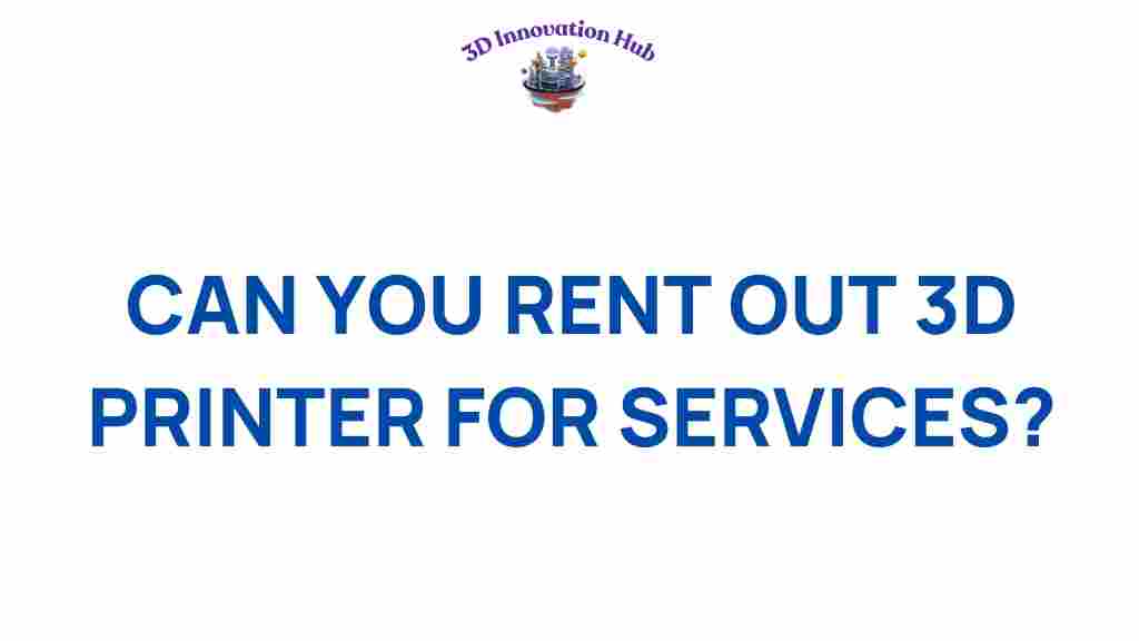 rent-3d-printer-services