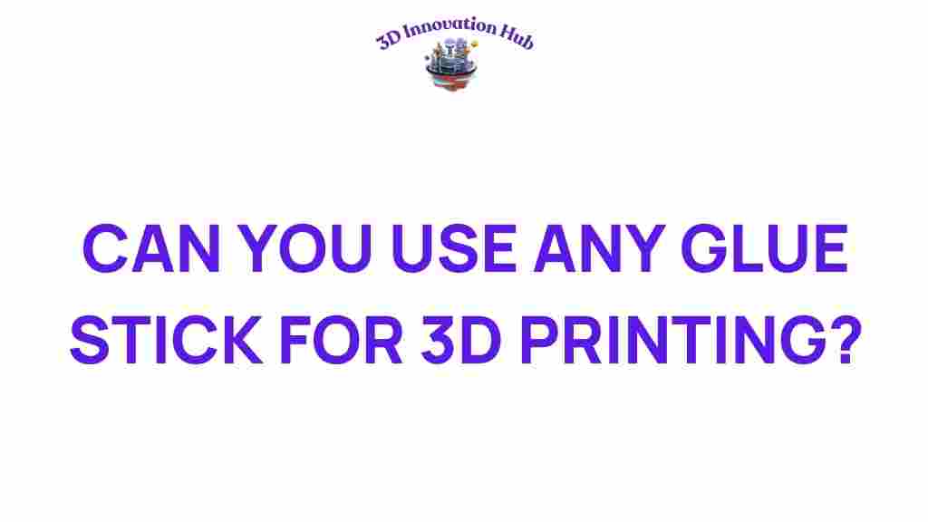 glue-stick-3d-printing