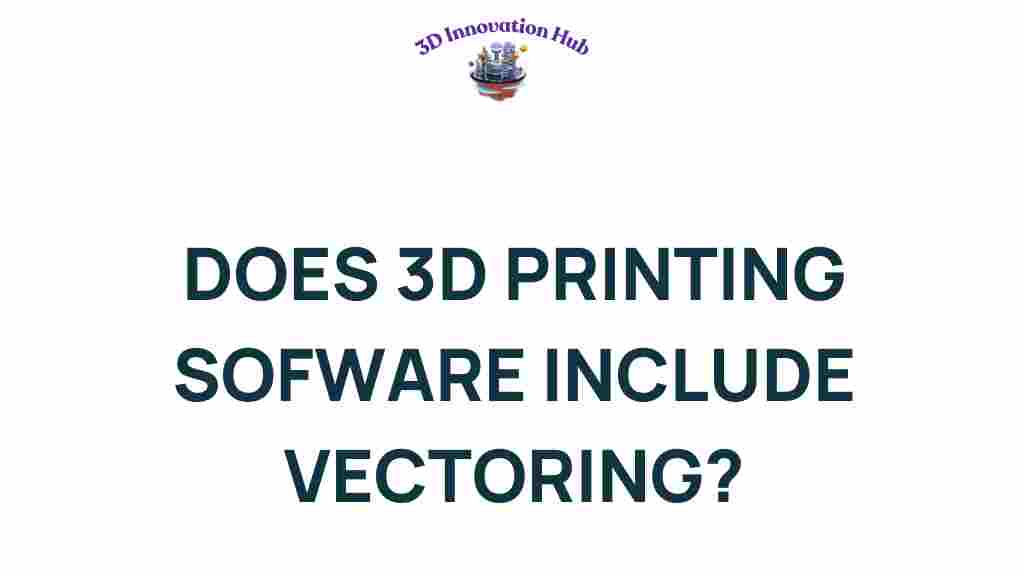 3d-printing-software-vectoring