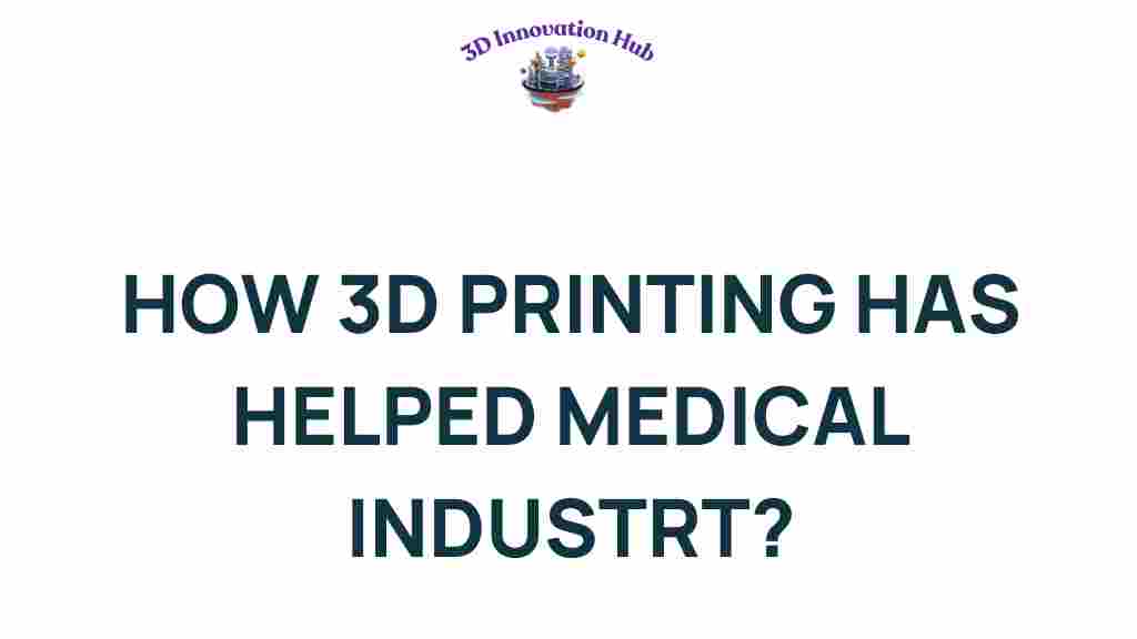 3d-printing-medical-industry