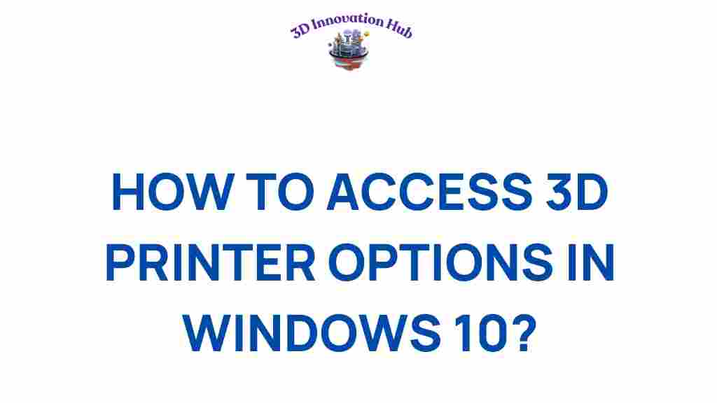 access-3d-printer-options-windows-10