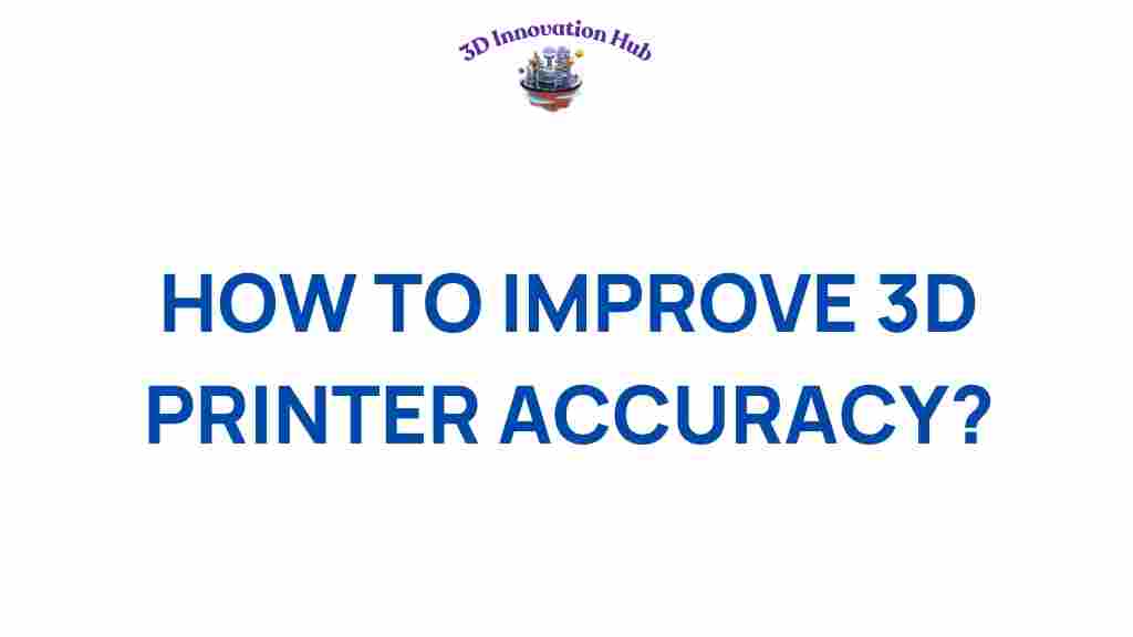 improve-3d-printer-accuracy