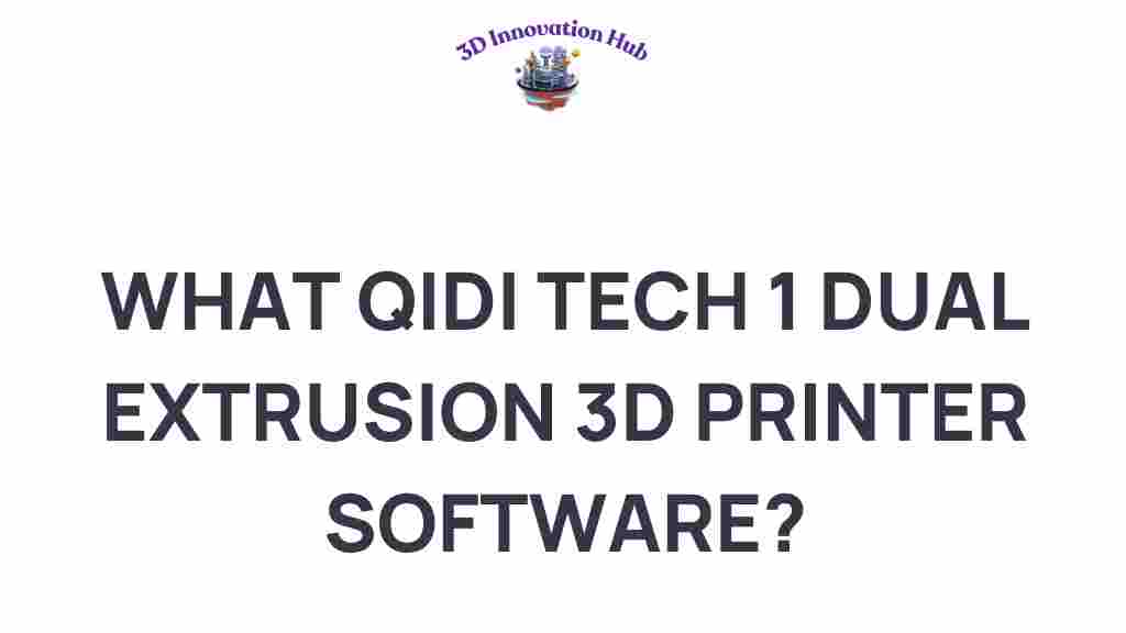 qidi-tech-1-dual-extrusion-3d-printer-software