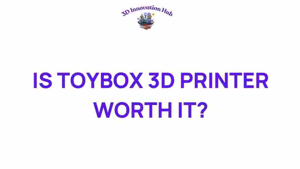 toybox-3d-printer-worth-it