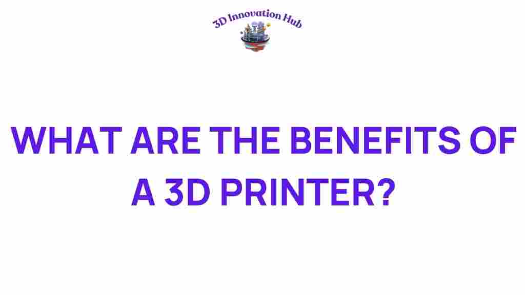 benefits-of-3d-printer