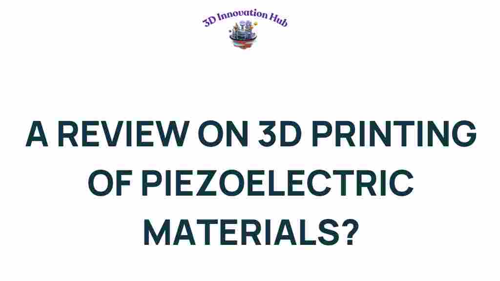 3d-printing-piezoelectric-materials