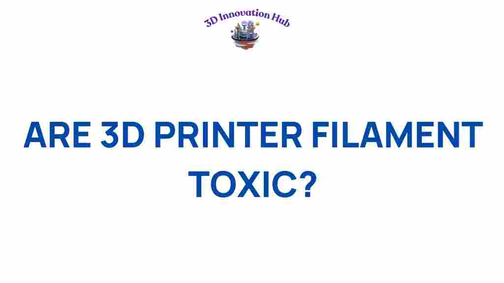 3d-printer-filament-toxic