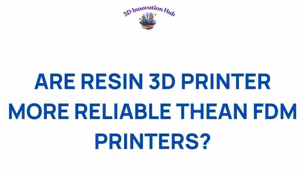 resin-3d-printers-reliable-fdm