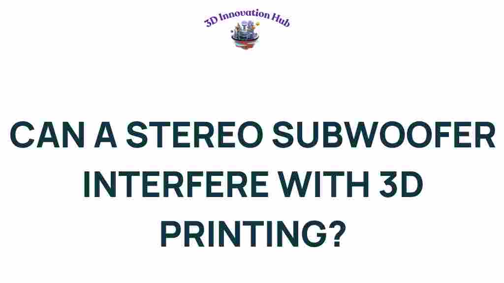 can-a-stereo-subwoofer-disrupt-3d-printing