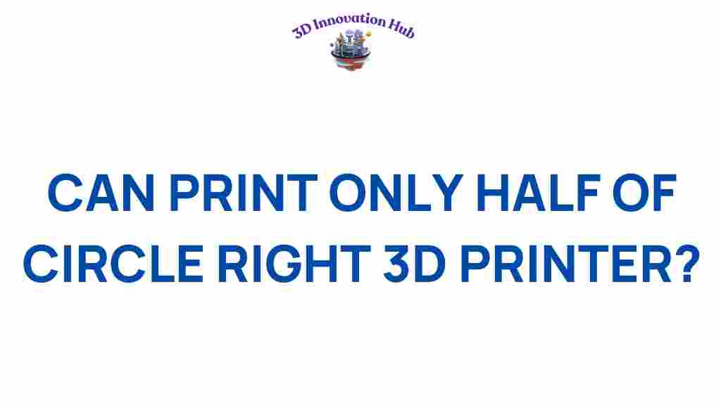 3d-printing-half-circle