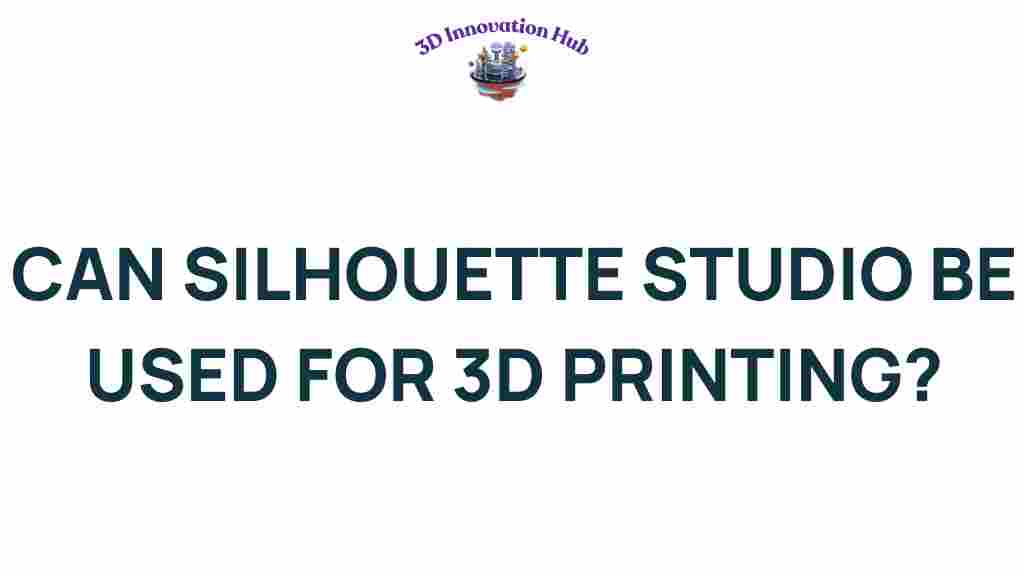 silhouette-studio-3d-printing