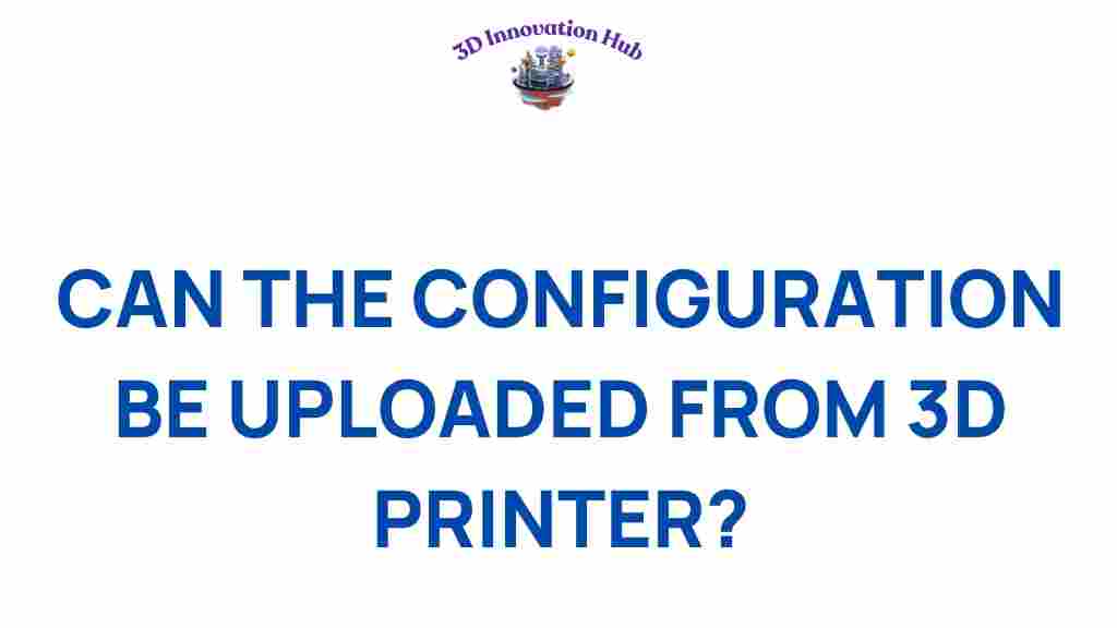 3d-printer-configuration-upload