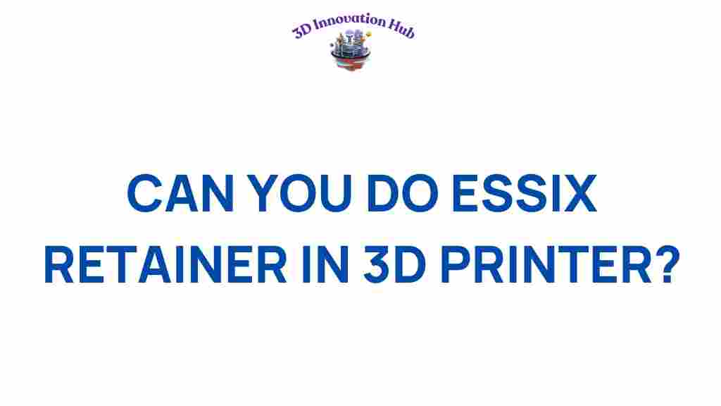 3D-printing-essix-retainers