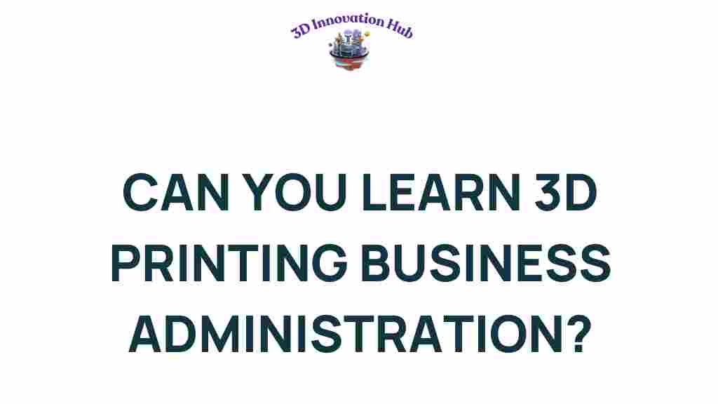 3d-printing-business-administration