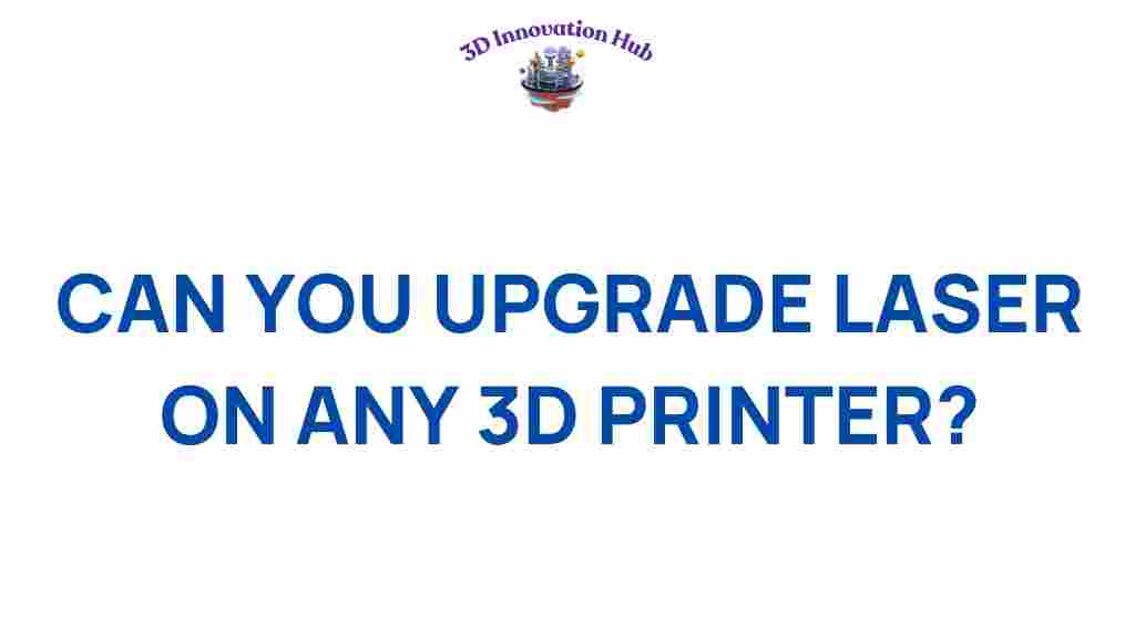 upgrade-laser-3d-printer