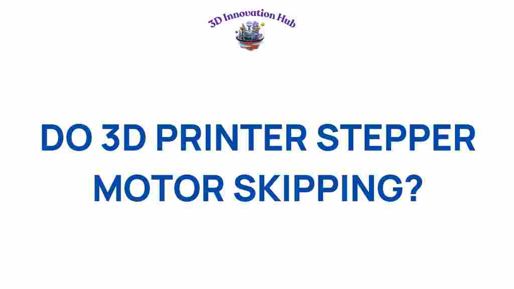 3d-printer-stepper-motor-skipping