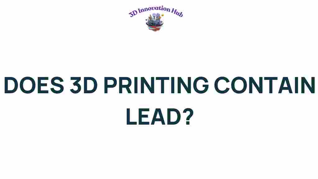 3d-printing-lead-safety