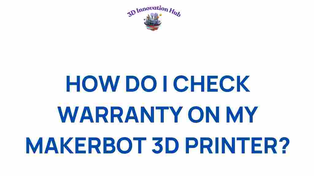 check-makerbot-3d-printer-warranty