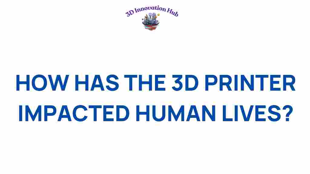 3d-printing-impact-human-lives