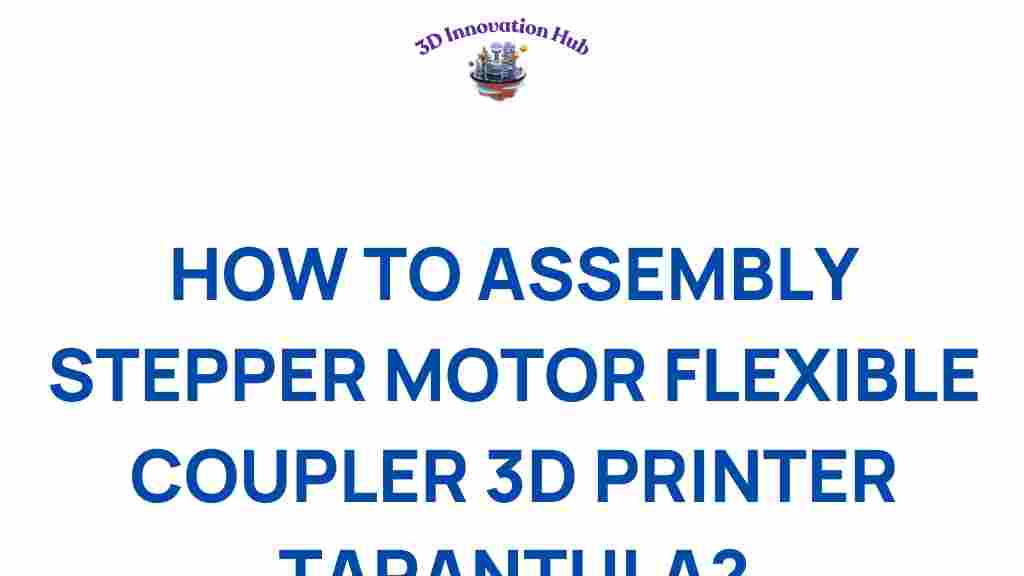 stepper-motor-flexible-coupler-3d-printer-tarantula