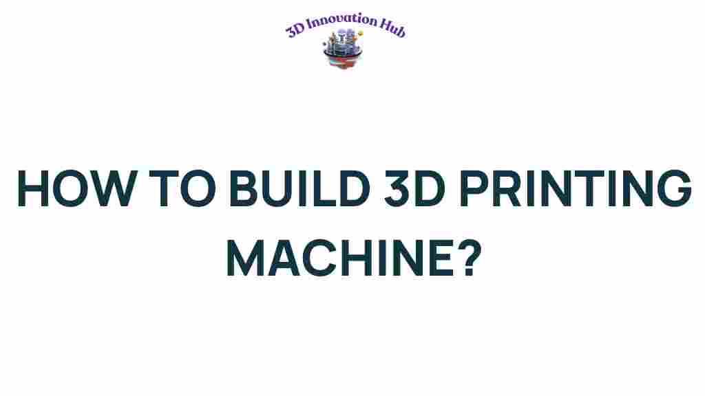 how-to-build-3d-printing-machine