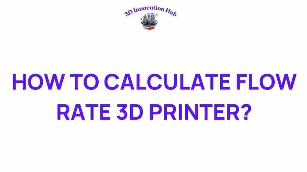 calculate-flow-rate-3d-printer