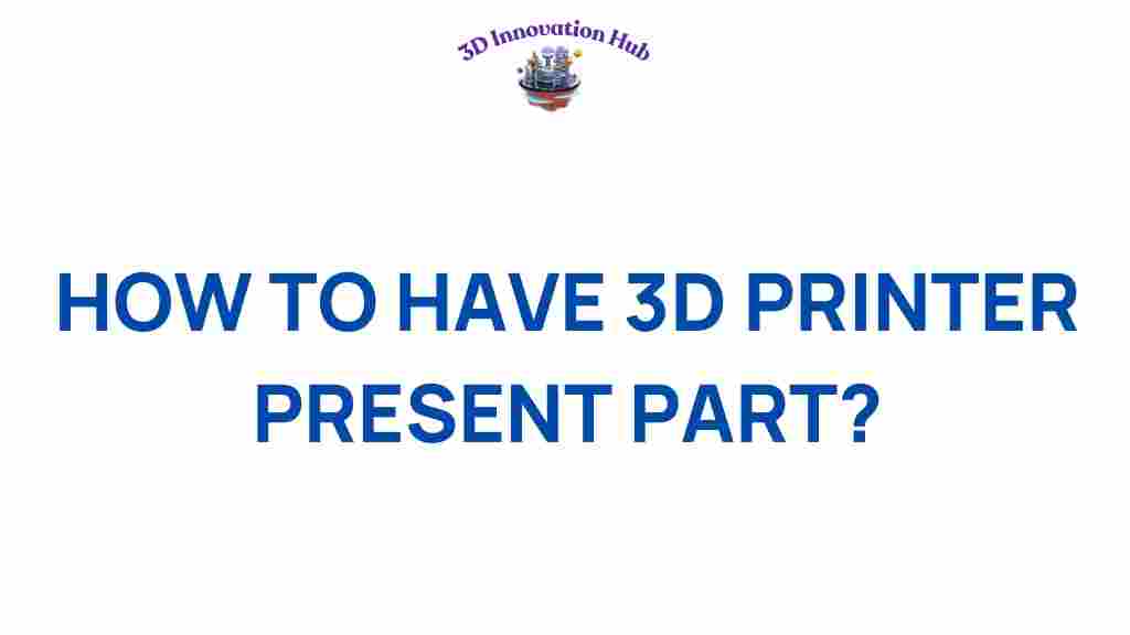 3d-printing-present-part