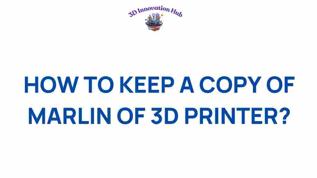 marlin-firmware-backup-3d-printer