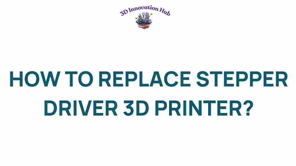 replace-stepper-driver-3d-printer