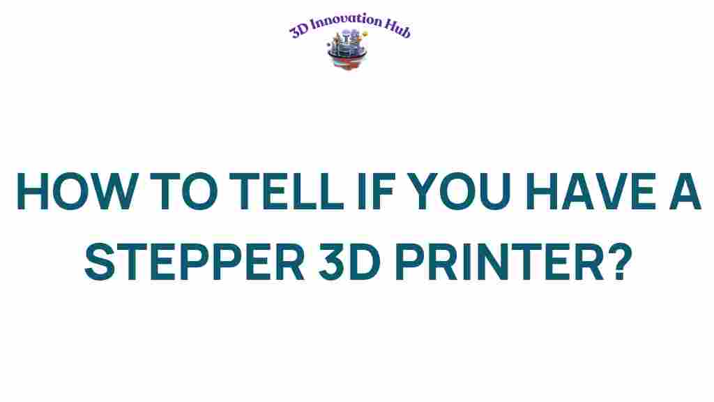 identify-stepper-3d-printer