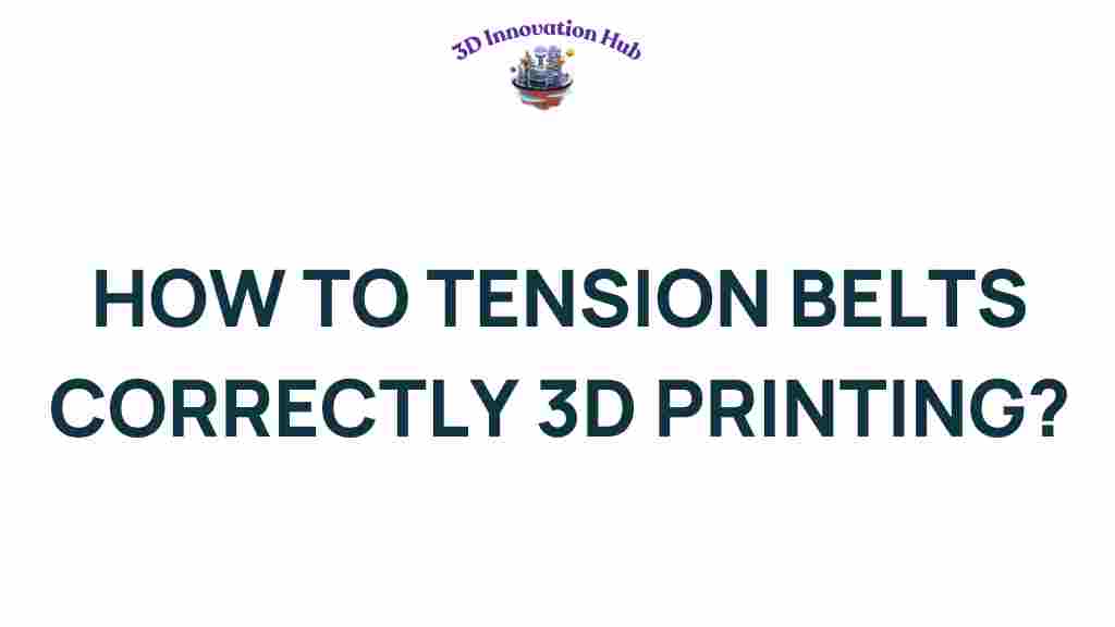 3d-printing-belt-tension