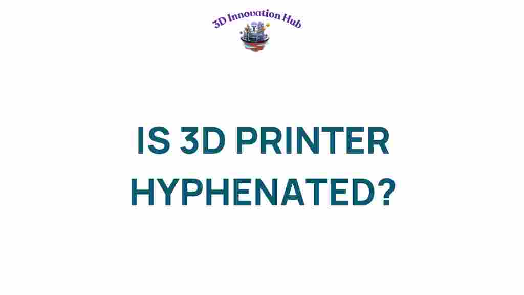 3D-printer-hyphenated