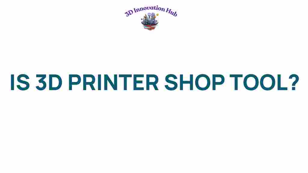 3d-printer-shop-tool-revolution