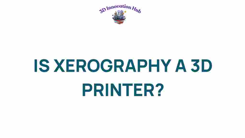 xerography-future-3d-printing