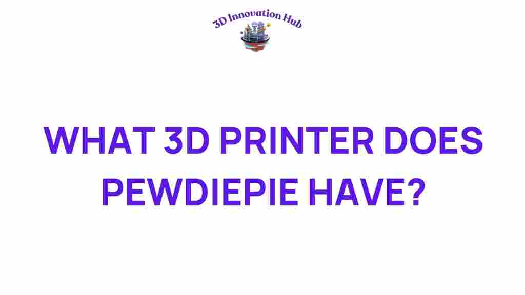 pewdiepie-3d-printer