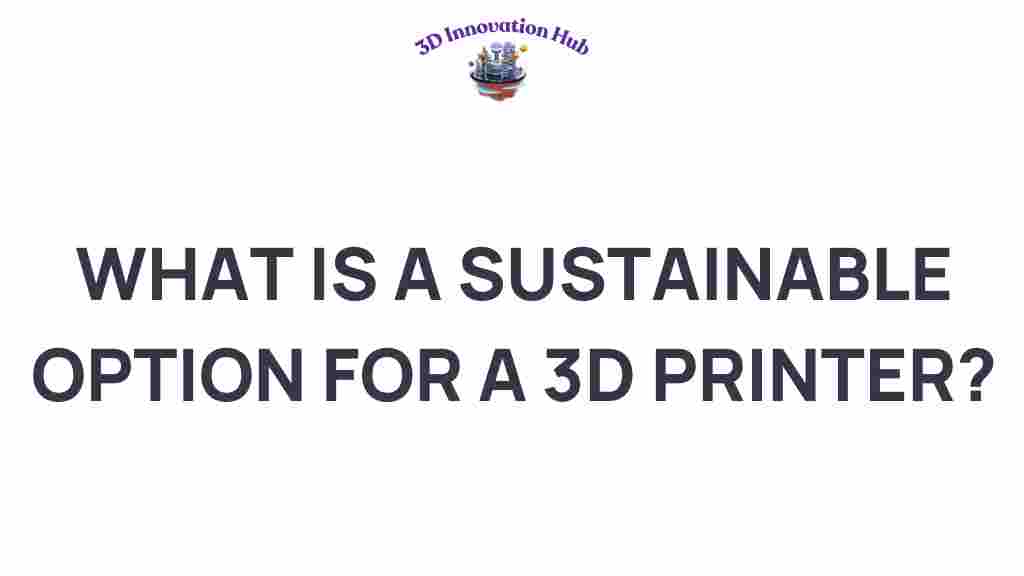 sustainable-3d-printer-options