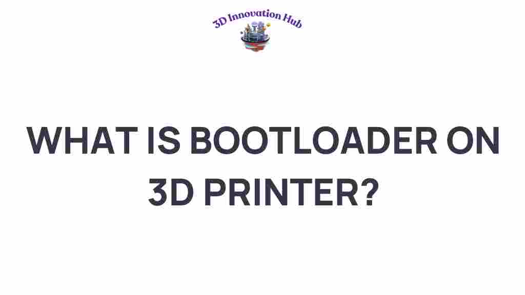 bootloader-3d-printer