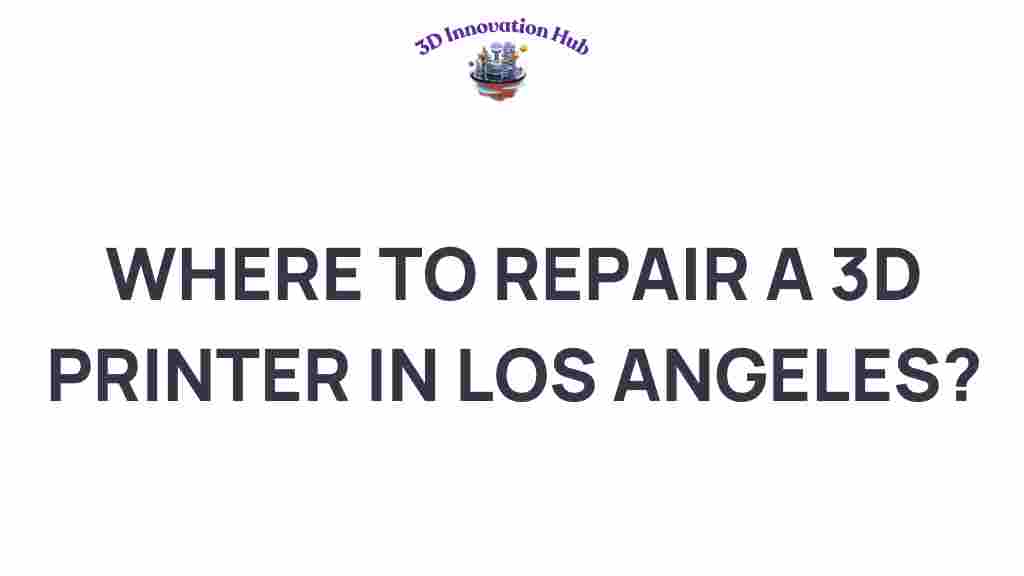 3d-printer-repair-los-angeles