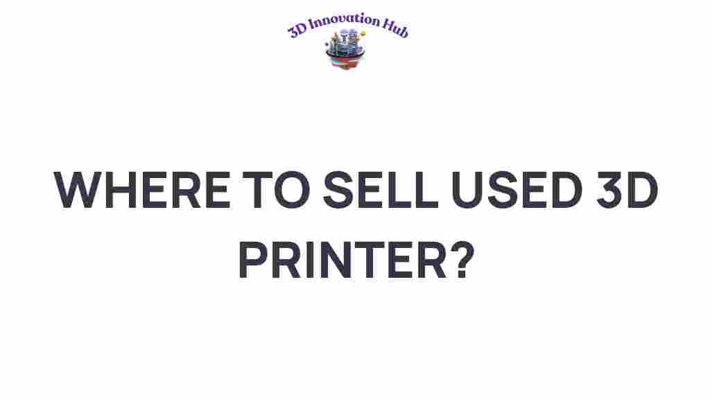 sell-used-3d-printer