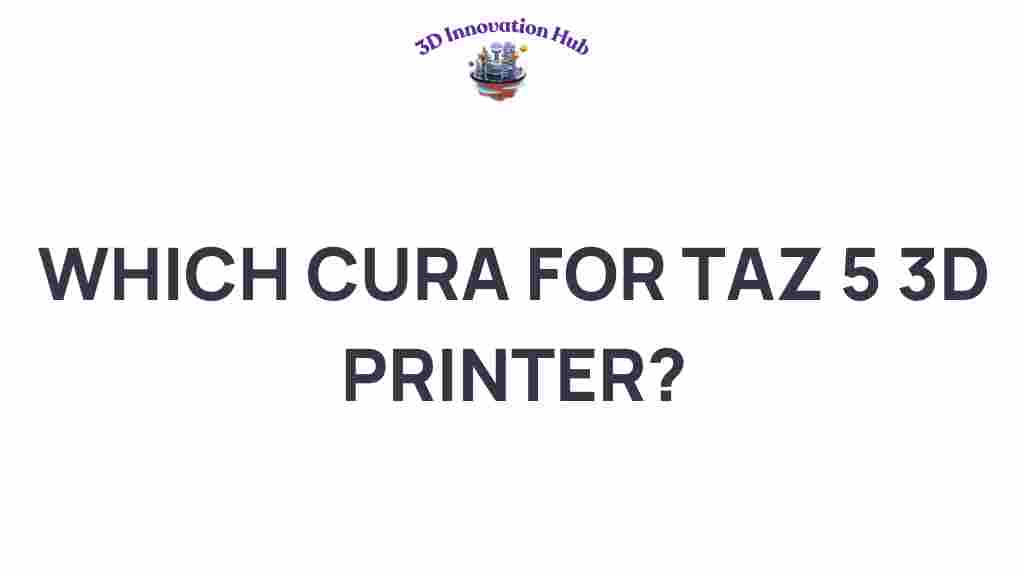 cura-taz-5-3d-printer