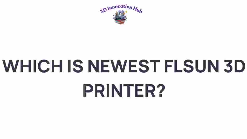 FLSUN-3D-printer-latest