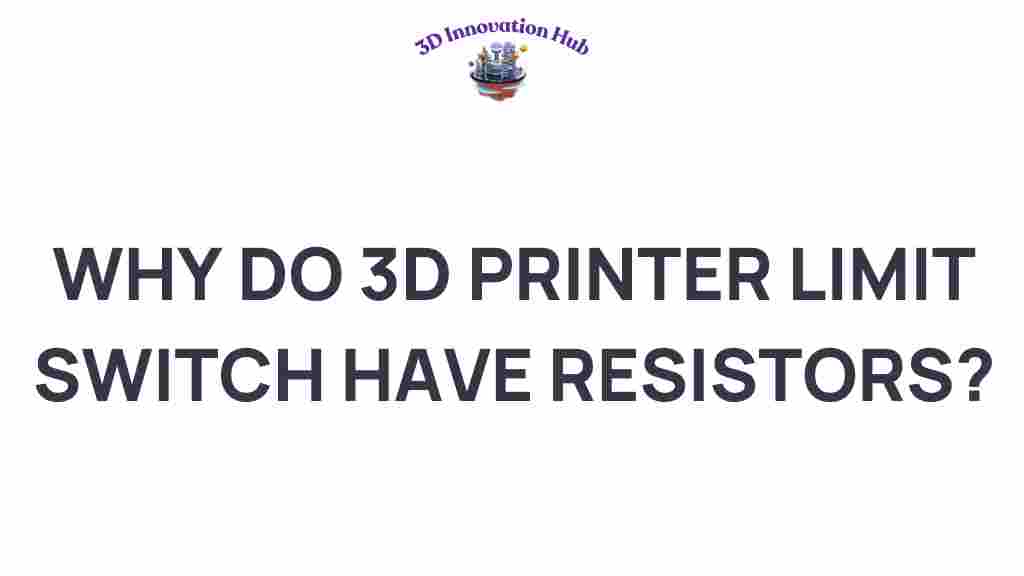 3d-printers-limit-switches-resistors