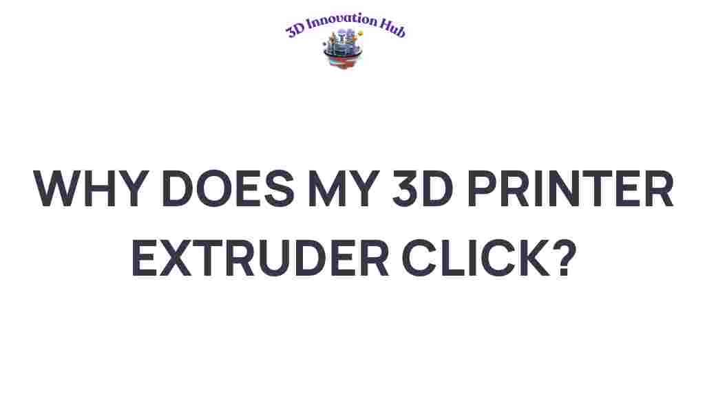 3d-printing-extruder-clicking