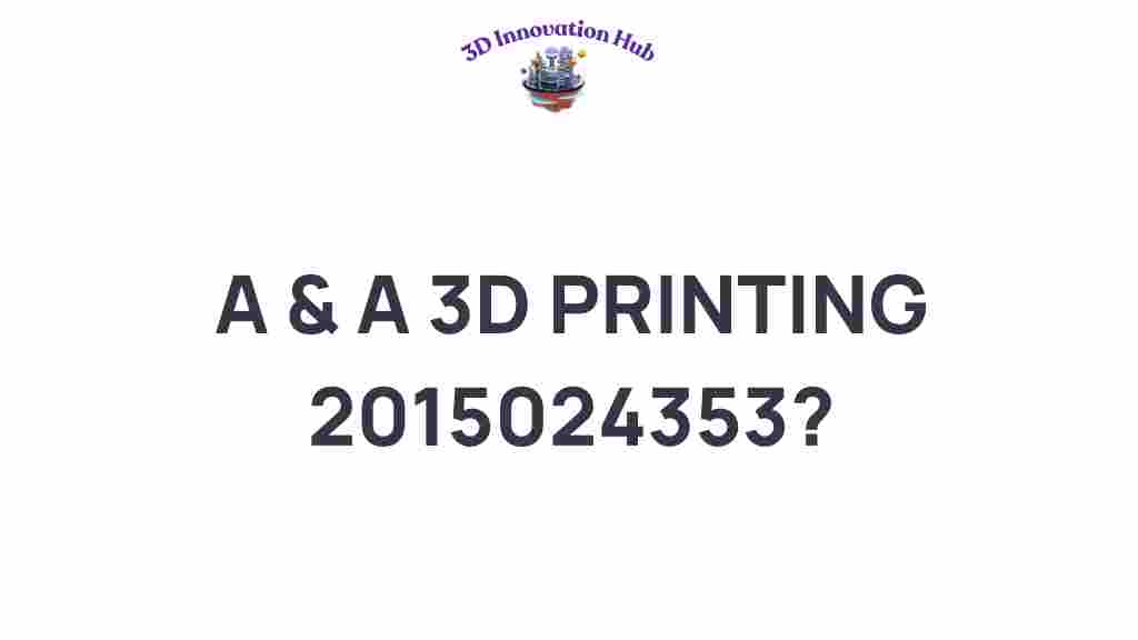 a-and-a-3d-printing-2015024353