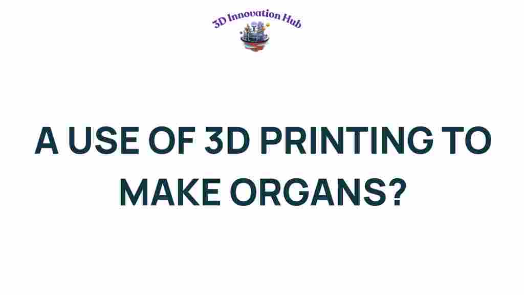 3d-printing-organs-revolutionizes-transplants