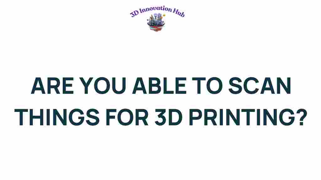 3d-printing-scan-objects