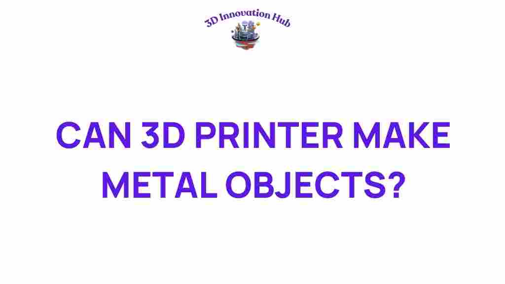 can-3d-printer-make-metal-objects