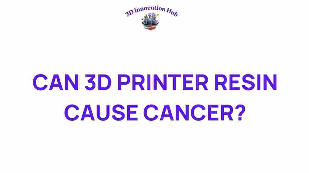 can-3d-printer-resin-cause-cancer