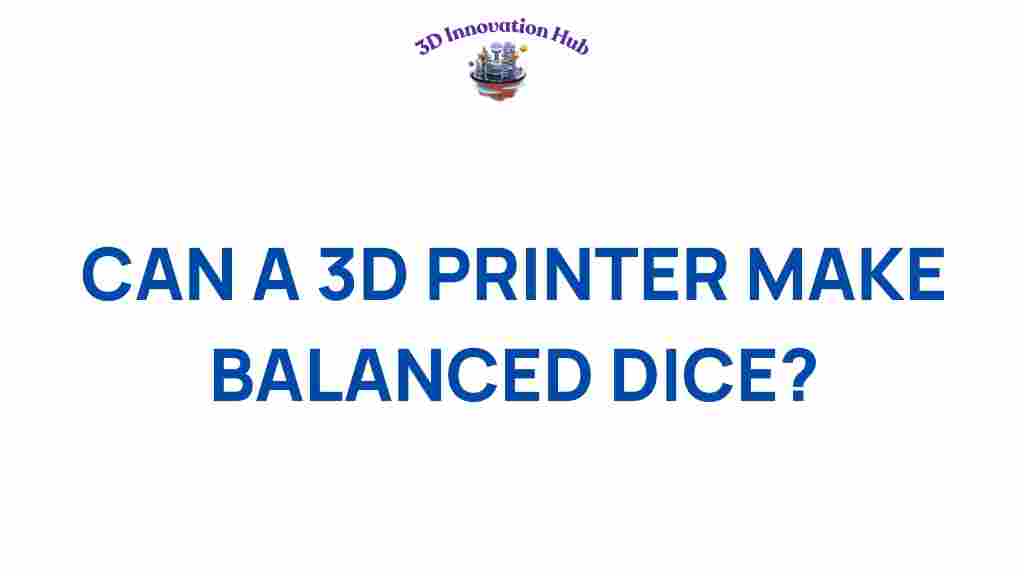 3d-printer-balanced-dice